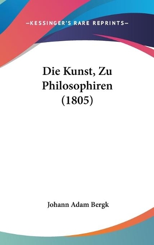 Die Kunst, Zu Philosophiren (1805)