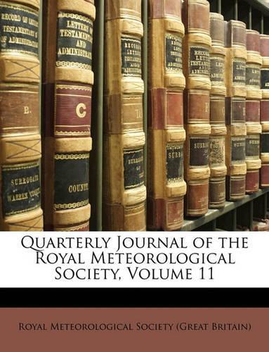 Quarterly Journal of the Royal Meteorological Society, Volume 11