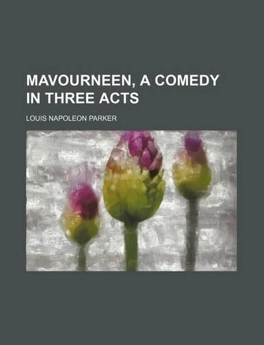 Mavourneen, a Comedy in Three Acts