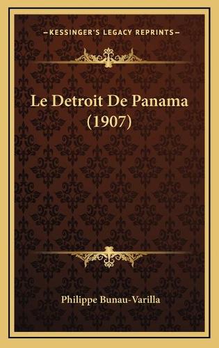 Le Detroit De Panama (1907)