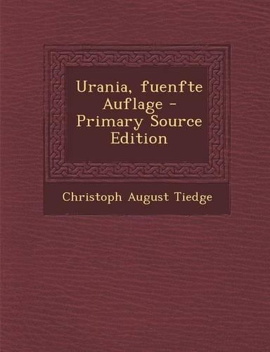 Urania, Fuenfte Auflage - Primary Source Edition: (German)