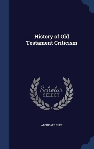 History of Old Testament Criticism