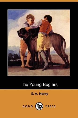The Young Buglers (Dodo Press): (English)
