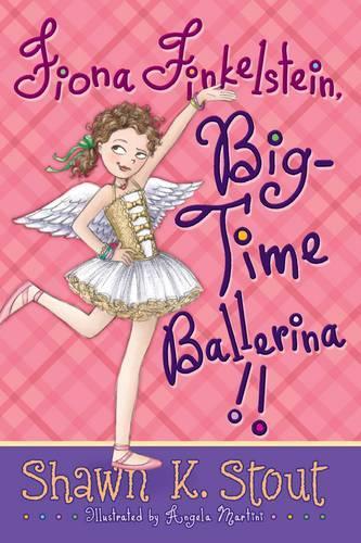 Fiona Finkelstein, Big-time Ballerina!!