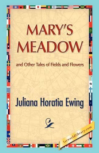 Mary's Meadow: (English)