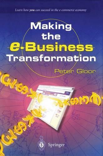Making the E-Business Transformation
