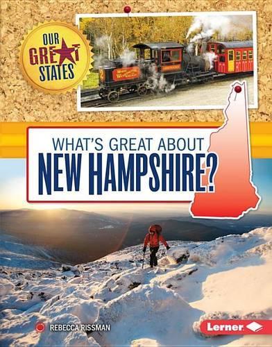 What's Great about New Hampshire?: (Our Great States)