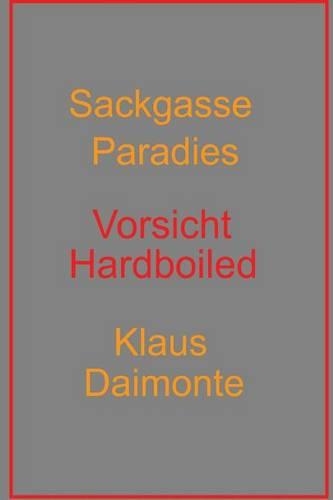 Sackgasse Paradies
