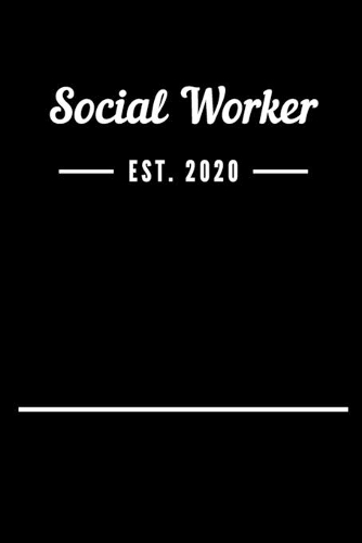 Social Worker EST. 2020