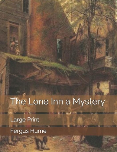 The Lone Inn a Mystery