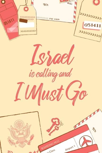 Israel Is Calling And I Must Go