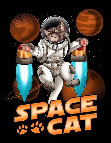 Space Cat: Space Cat Cute Kitty Astronaut Blank Sketchbook to Draw and Paint (110 Empty Pages, 8.5" x 11")