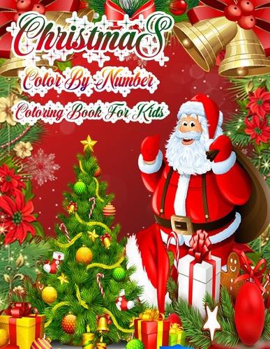 Christmas Color By Number Coloring Book For Kids