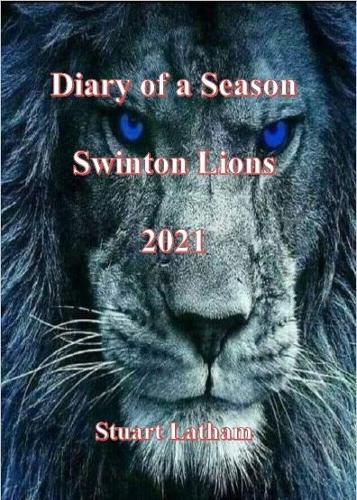 Diary of a Season Swinton Lions 2021