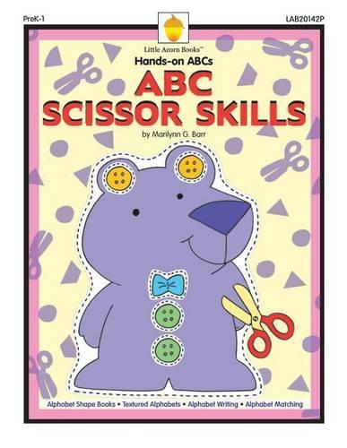 ABC Scissor Skills: (2 Hands-On ABCs)