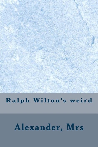 Ralph Wilton's Weird