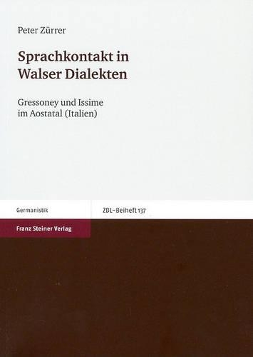 Sprachkontakt in Walser Dialekten
