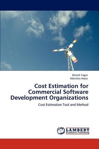 Cost Estimation for Commercial Software Development Organizations