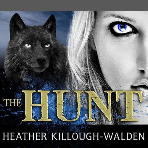The Hunt: (4 Big Bad Wolf)