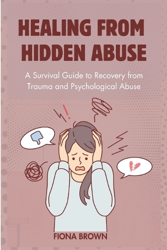 Healing From Hidden Abuse