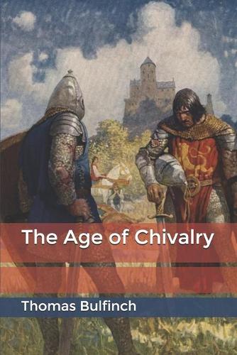 The Age of Chivalry