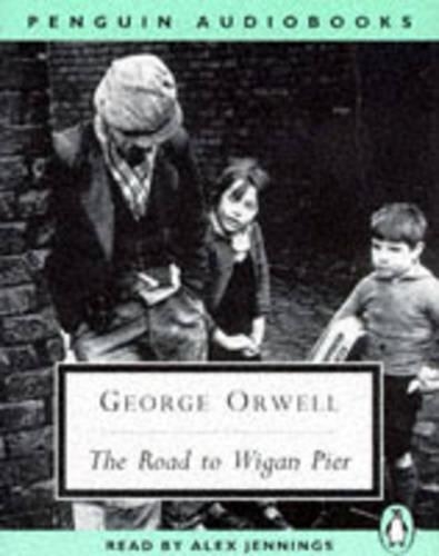 The Road to Wigan Pier