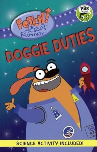 Doggie Duties: (Fetch! with Ruff Ruffman)