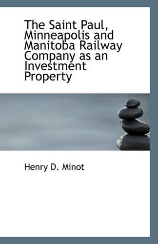 The Saint Paul, Minneapolis and Manitoba Railway Company as an Investment Property: (English)