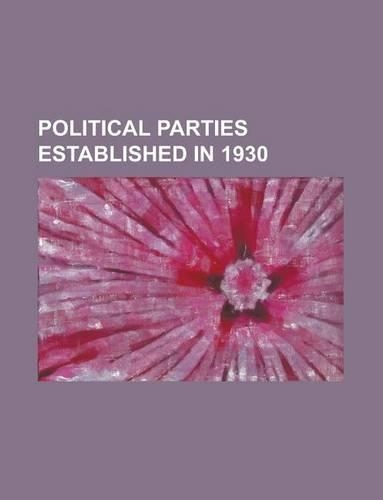 Political Parties Established in 1930