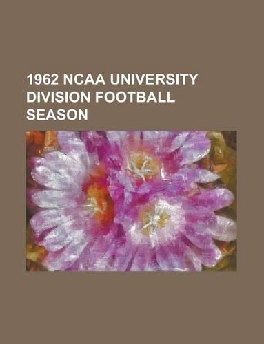 1962 NCAA University Division Football Season