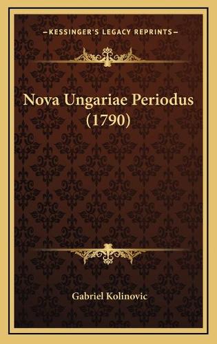 Nova Ungariae Periodus (1790)