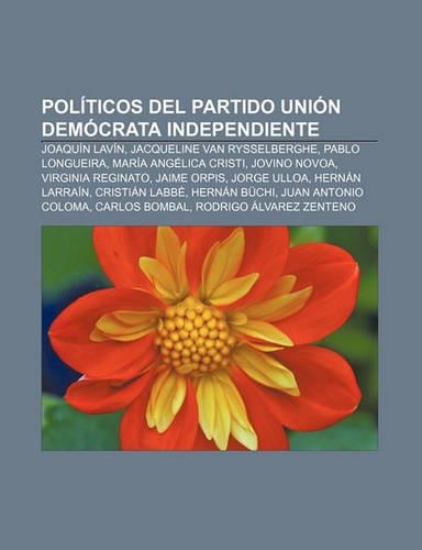 Politicos del Partido Union Democrata Independiente