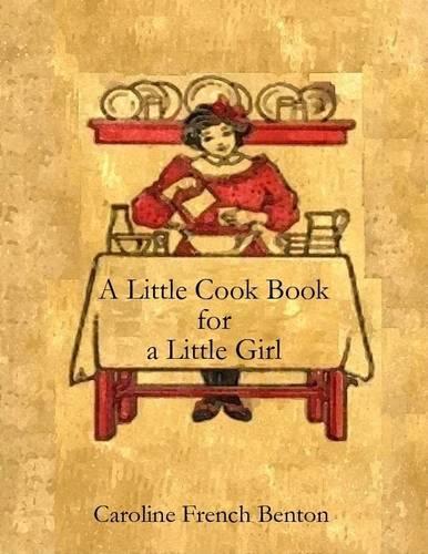 A Little Cook Book for a Little Girl