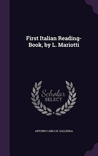 First Italian Reading-Book, by L. Mariotti
