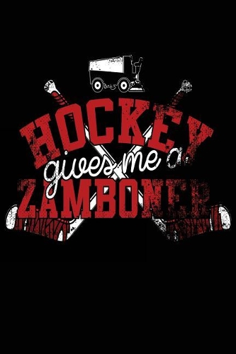 Hockey Gives Me A Zamboner