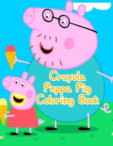 Crayola Peppa Pig Coloring Book
