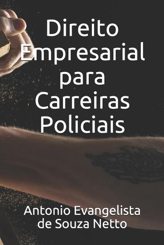 Direito Empresarial para Carreiras Policiais