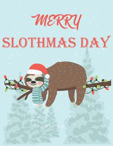 Merry Slothtmas Day
