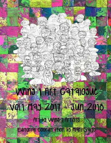 Wing 1 Art Catalogue: Vol.1 May 2017 - June 2018(1 Wing 1 Art Catalogue)