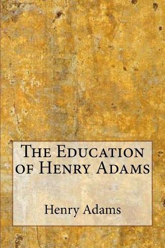 The Education of Henry Adams