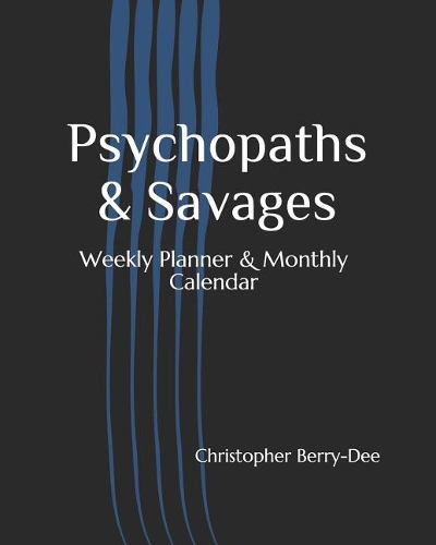 Psychopaths & Savages