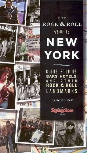 The Rock and Roll Guide to New York