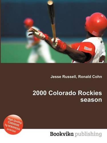 2000 Colorado Rockies Season