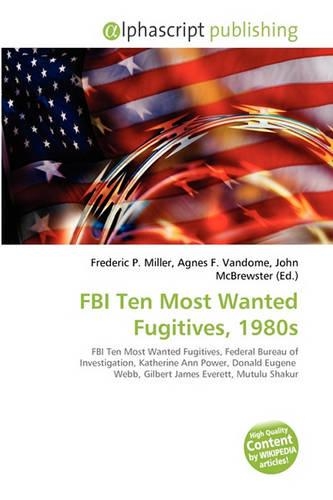 FBI Ten Most Wanted Fugitives, 1980s