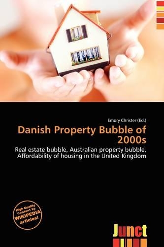 Danish Property Bubble of 2000s: (English)