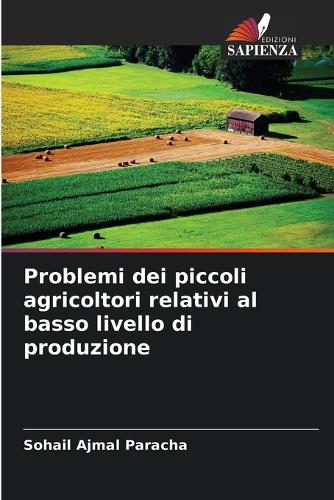 Problemi dei piccoli agricoltori relativi al basso livello di produzione