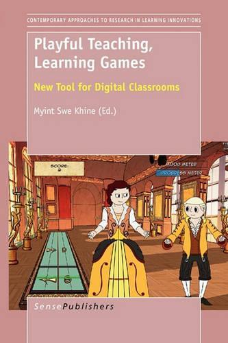 Playful Teaching, Learning Games