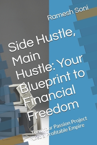 Side Hustle, Main Hustle