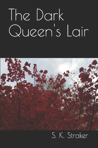 The Dark Queen's Lair