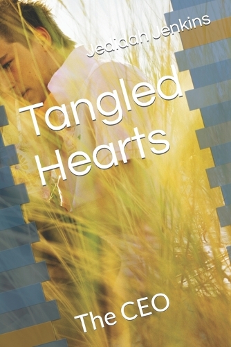 Tangled Hearts: The CEO